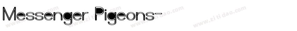 Messenger Pigeons字体转换
